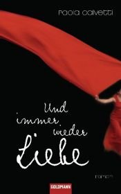 book cover of Und immer wieder Liebe by Paola Calvetti