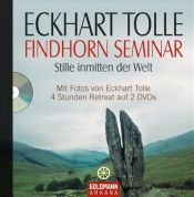 book cover of Findhorn Seminar by Eckhart Tolle