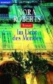 book cover of Im Licht des Mondes by Nora Roberts
