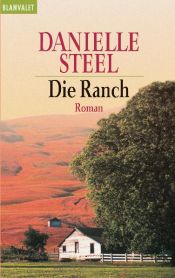 book cover of Die Ranch by Danielle Steel
