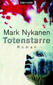book cover of Totenstarre by Mark Nykanen