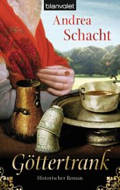 book cover of Göttertrank by Andrea Schacht