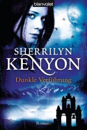 book cover of 09. Dunkle Verführung by Sherrilyn Kenyon