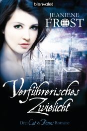 book cover of Cat und Bone 08: Verführerisches Zwielicht by Jeaniene Frost