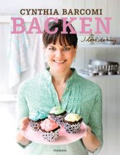 book cover of Backen. I love baking by Cynthia Barcomi