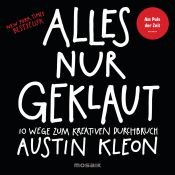 book cover of Alles nur geklaut by Austin Kleon