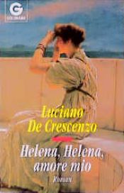 book cover of Helena, Helena, amor mío by Luciano De Crescenzo