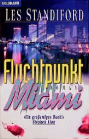 book cover of Fluchtpunkt Miami by Les Standiford