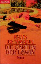 book cover of Die Gärten der Löwin by Hans Bemmann