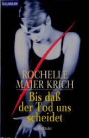 book cover of Bis dass der Tod uns scheidet by Rochelle Majer Krich