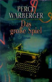 book cover of Das große Spiel by Harald Eggebrecht|Percy Warberger|Sten Nadolny