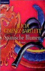 book cover of Spanische Blumen by Alicia Giménez Bartlett