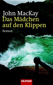 book cover of Das Mädchen auf den Klippen by John MacKay