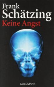 book cover of Keine Angst by Frank Schätzing