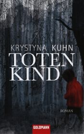 book cover of Totenkind by Krystyna Kuhn