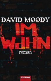 book cover of Im Wahn by David Moody