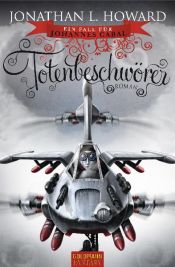 book cover of Ein Fall für Johannes Cabal - Totenbeschwörer by Jonathan L. Howard
