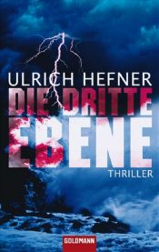 book cover of Die dritte Ebene by Ulrich Hefner