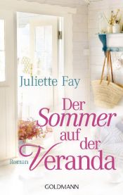book cover of Der Sommer auf der Verand by Juliette Fay