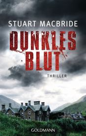 book cover of Dunkles Blut by Stuart MacBride