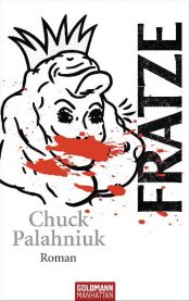 book cover of Fratze by تشاك بولانيك