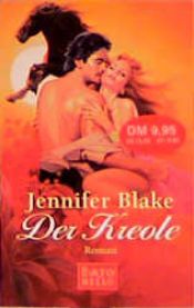 book cover of Der Kreole by Jennifer Blake