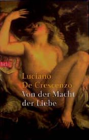 book cover of Von der Macht der Liebe by Luciano De Crescenzo