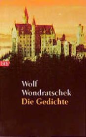 book cover of Die Gedichte by Wolf Wondratschek