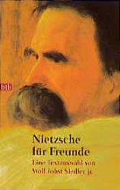 book cover of Nietzsche für Freunde by Friedrich Nietzsche