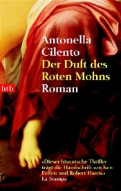 book cover of Der Duft des Roten Mohns by Antonella Cilento