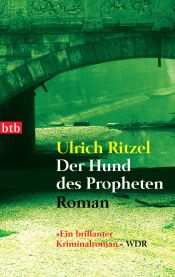 book cover of Der Hund des Propheten by Ulrich Ritzel