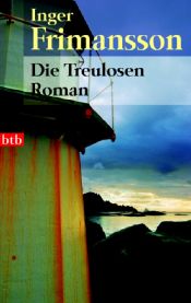 book cover of Die Treulosen by Inger Frimansson