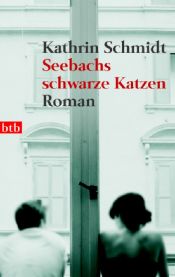 book cover of Seebachs schwarze Katze by Kathrin Schmidt