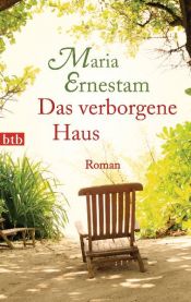 book cover of Das verborgene Haus by Maria Ernestam