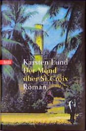 book cover of Maan boven St. Croix by Karsten Lund