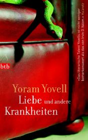 book cover of Liebe und andere Krankheiten by Yoram Yuval