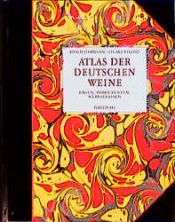book cover of Atlas of German Wines and Traveller's Guide to the Vineyards, The by Hugh Johnson