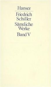 book cover of Sämtliche Werke, 5 Bde. u. 1 Begriffsreg., Bd.5, Erzählungen; Theoretische Schriften by Friedrich Schiller
