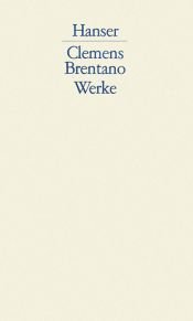 book cover of Werke, Band 2: Godwi; Erzählungen, Abhandlungen by Clemens Brentano