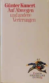book cover of Auf Abwegen und andere Verirrungen by Günter Kunert
