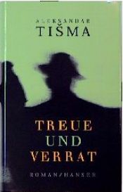 book cover of Treue und Verrat by Aleksandar Tisma
