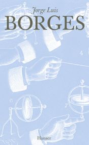 book cover of Jorge Luis Borges - Werke in zwölf Bänden. Neuausgabe: Gesammelte Werke, 9 Bde., Bd.6, Erzählungen: David Brodies Bericht by Jorge Luis Borges