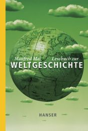 book cover of Lesebuch zur Weltgeschichte by Manfred Mai