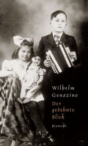 book cover of Der gedehnte Blick by Wilhelm Genazino