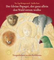 book cover of Der kleine Papagei, der ganz allein den Wald retten wollte by Tor Åge Bringsværd