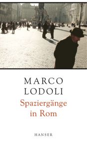 book cover of Spaziergänge in Rom by Marco Lodoli