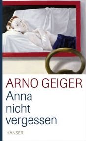 book cover of Anna nicht vergessen by Arno Geiger