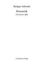 book cover of Romantik : eine deutsche Affäre by Rüdiger Safranski