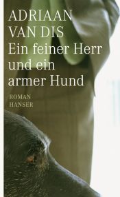 book cover of Ein feiner Herr und ein armer Hund by Adriaan van Dis