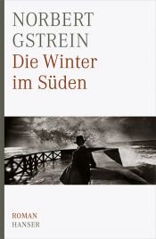 book cover of Die Winter im Süden by Norbert Gstrein
